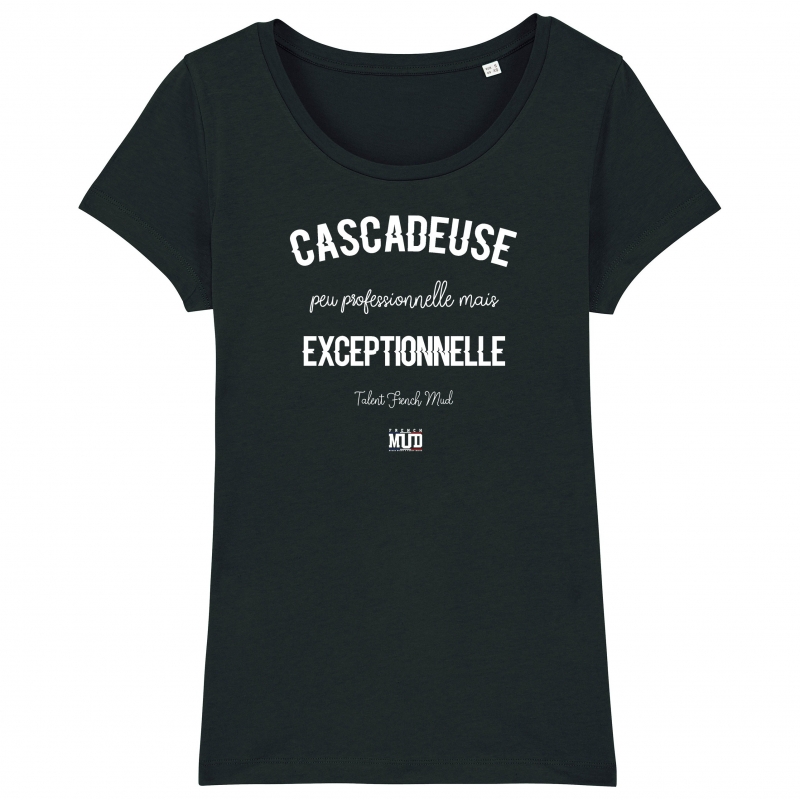 TSHIRT Femme CASCADEUSE EXCEPTIONNELLE