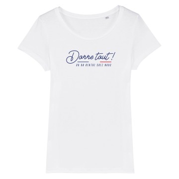 TSHIRT Femme DONNE TOUT