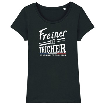 TSHIRT Femme FREINER C'EST TRICHER