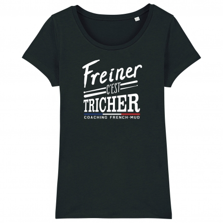 TSHIRT Femme FREINER C'EST TRICHER