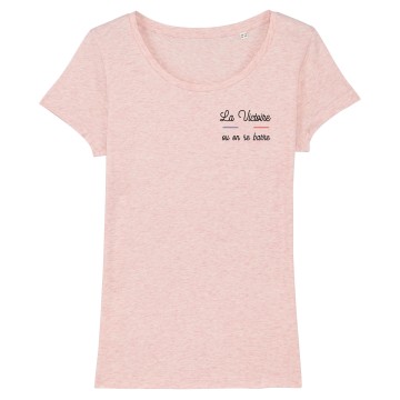 TSHIRT "LA VICTOIRE OU ON SE BARRE" Femme