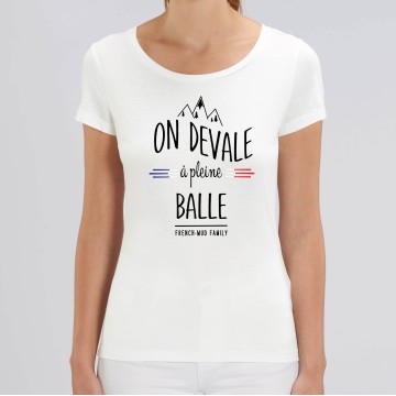 TSHIRT Femme ON DEVALE A PLEINE BALLE