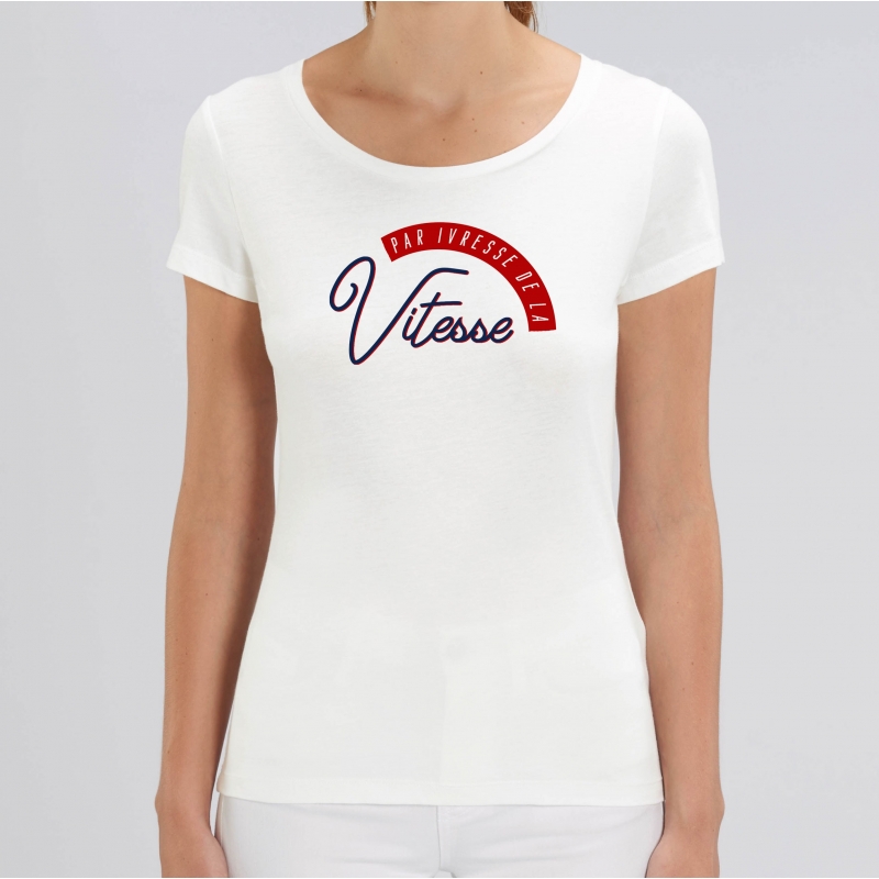 TSHIRT Femme PAR IVRESSE DE LA VITESSE TSHIRT Femme PAR IVRESSE DE LA VITESSE