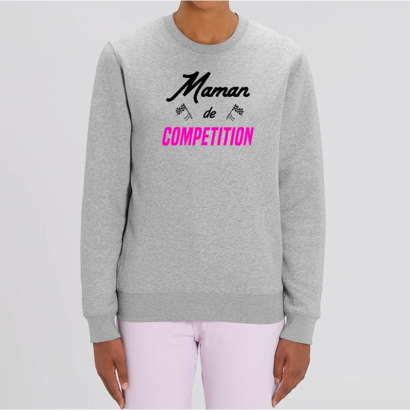 SWEAT Femme MAMAN DE COMPETITION SWEAT Femme MAMAN DE COMPETITION