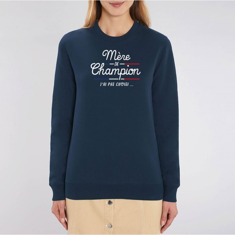 SWEAT Femme MERE DE CHAMPION SWEAT Femme MERE DE CHAMPION