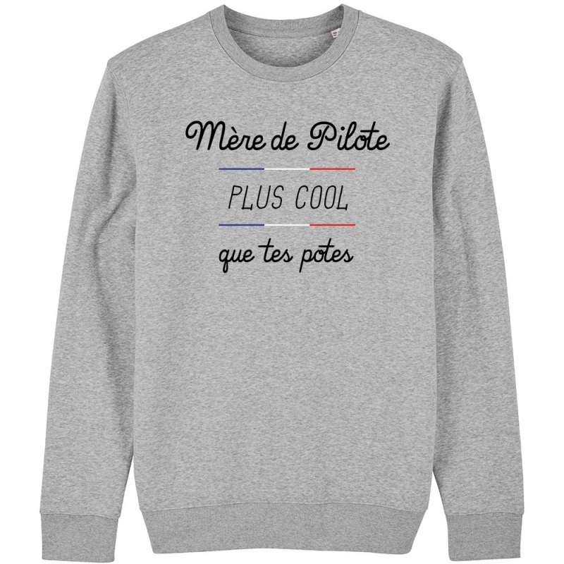 SWEAT Femme MERE DE PILOTE PLUS COOL QUE TES POTES