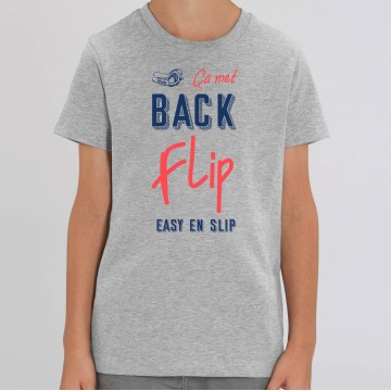 TSHIRT "CA MET BACKFLIP" Enfant