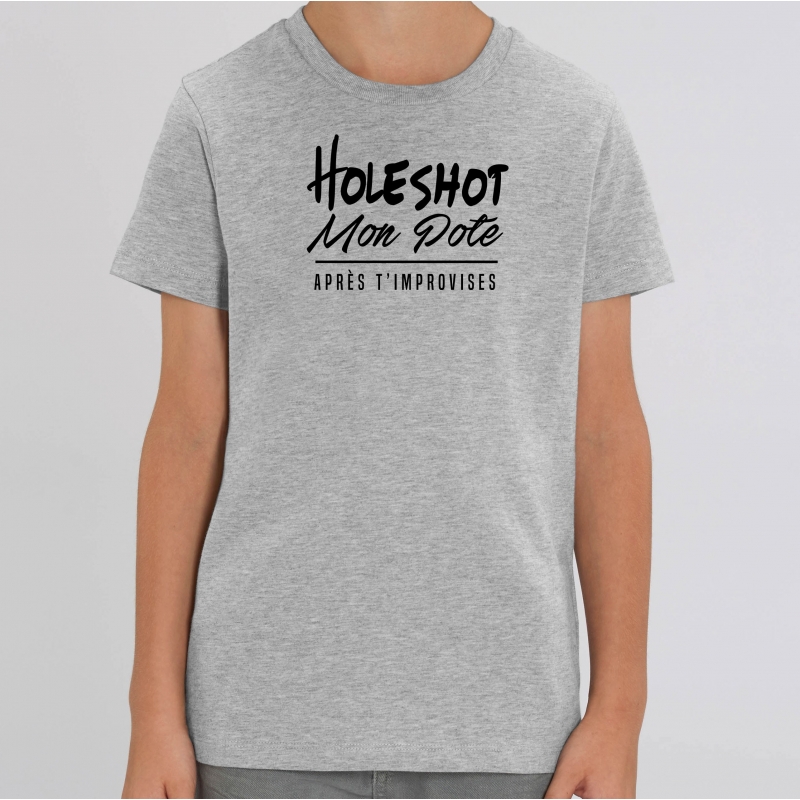 TSHIRT Enfant HOLESHOT MON POTE