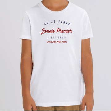 TSHIRT "JAMAIS PREMIER" Enfant