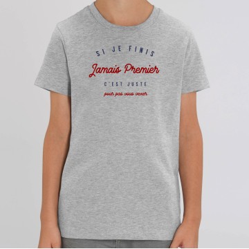 TSHIRT Enfant JAMAIS PREMIER