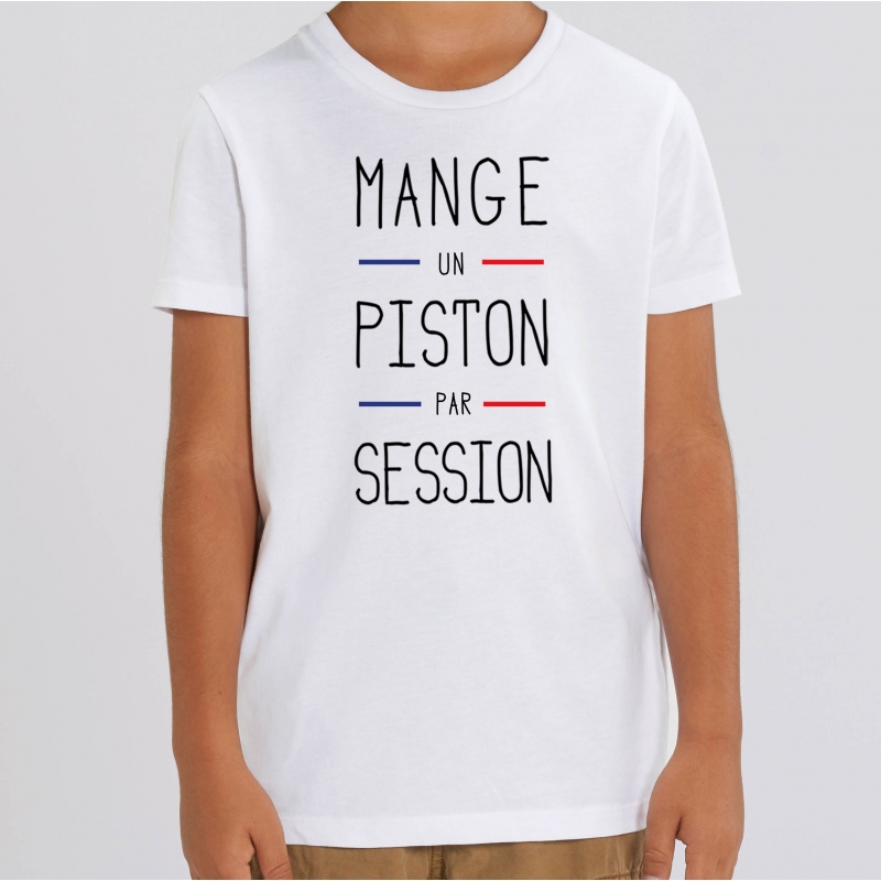 TSHIRT Enfant MANGE UN PISTON PAR SESSION