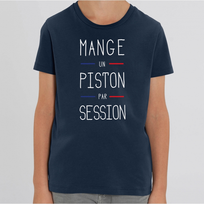 TSHIRT Enfant MANGE UN PISTON PAR SESSION