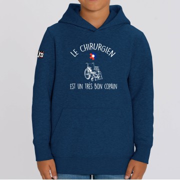 HOODIE Enfant LE CHIRURGIEN EST UN TRES BON COPAIN