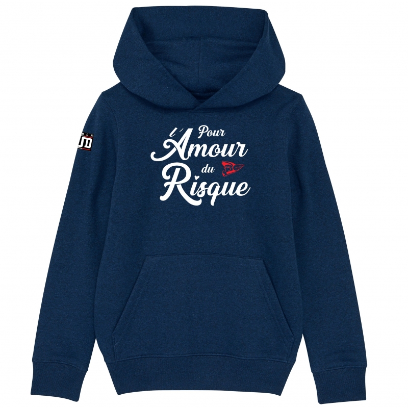 HOODIE Enfant POUR L'AMOUR DU RISQUE HOODIE Enfant POUR L'AMOUR DU RISQUE