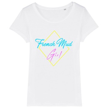 TSHIRT "FRENCH MUD GIRL" Femme