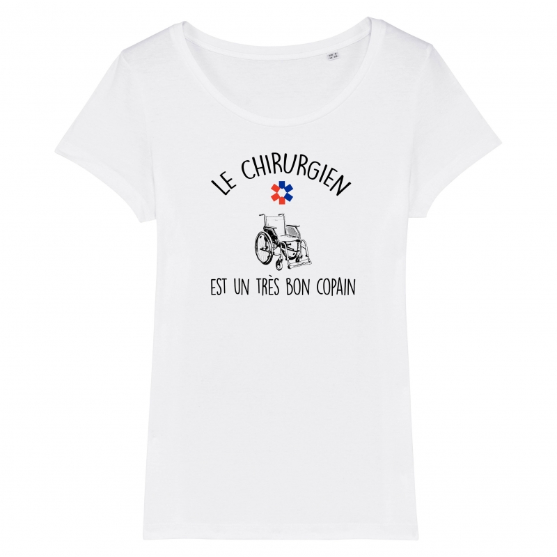 TSHIRT Femme LE CHIRURGIEN EST UN TRES BON COPAIN TSHIRT Femme LE CHIRURGIEN EST UN TRES BON COPAIN