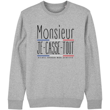 SWEAT Unisexe MR JE CASSE TOUT