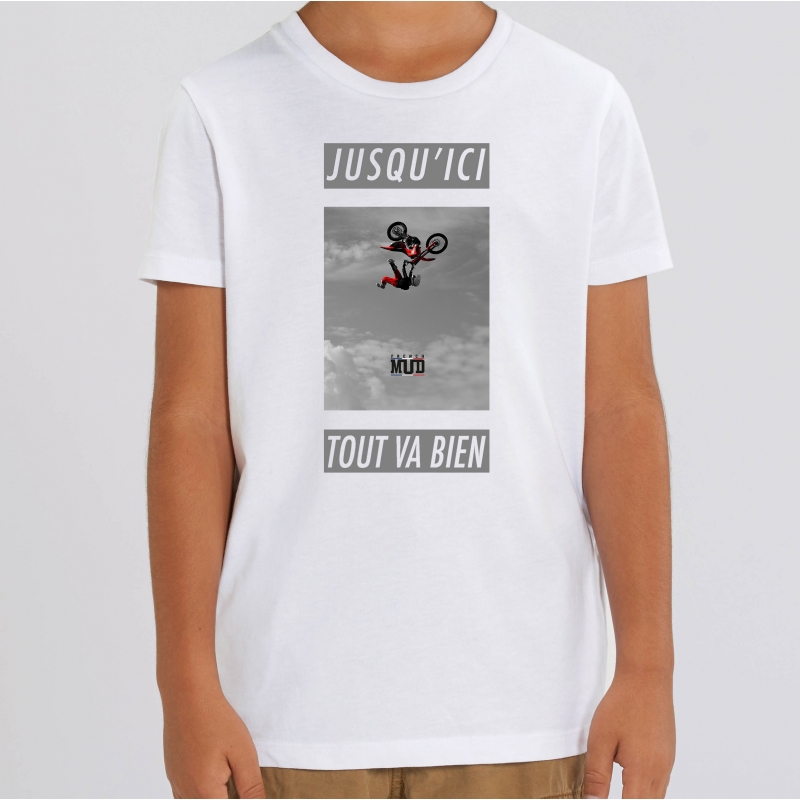TSHIRT Enfant JUSQU'ICI TOUT VA BIEN TSHIRT Enfant JUSQU'ICI TOUT VA BIEN