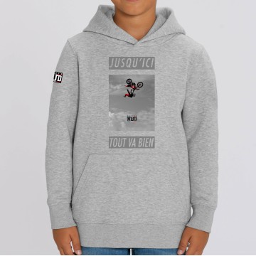 HOODIE Enfant JUSQU'ICI TOUT VA BIEN