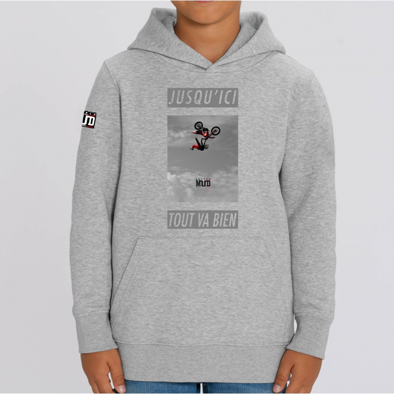 HOODIE Enfant JUSQU'ICI TOUT VA BIEN HOODIE Enfant JUSQU'ICI TOUT VA BIEN
