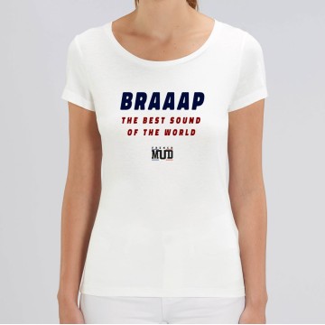 TSHIRT Femme BRAAAP THE BEST SOUND OF THE WORLD