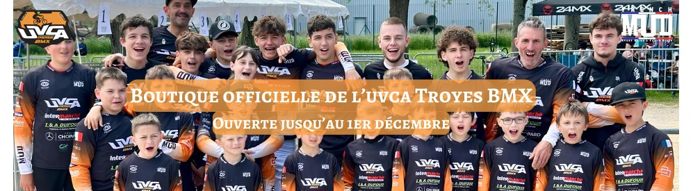 Boutique éphémère officielle de l'UVCA Troyes BMX