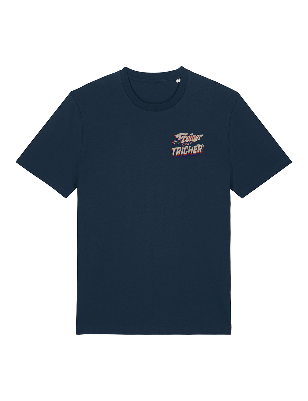 T-Shirt "FREINER C'EST TRICHER"