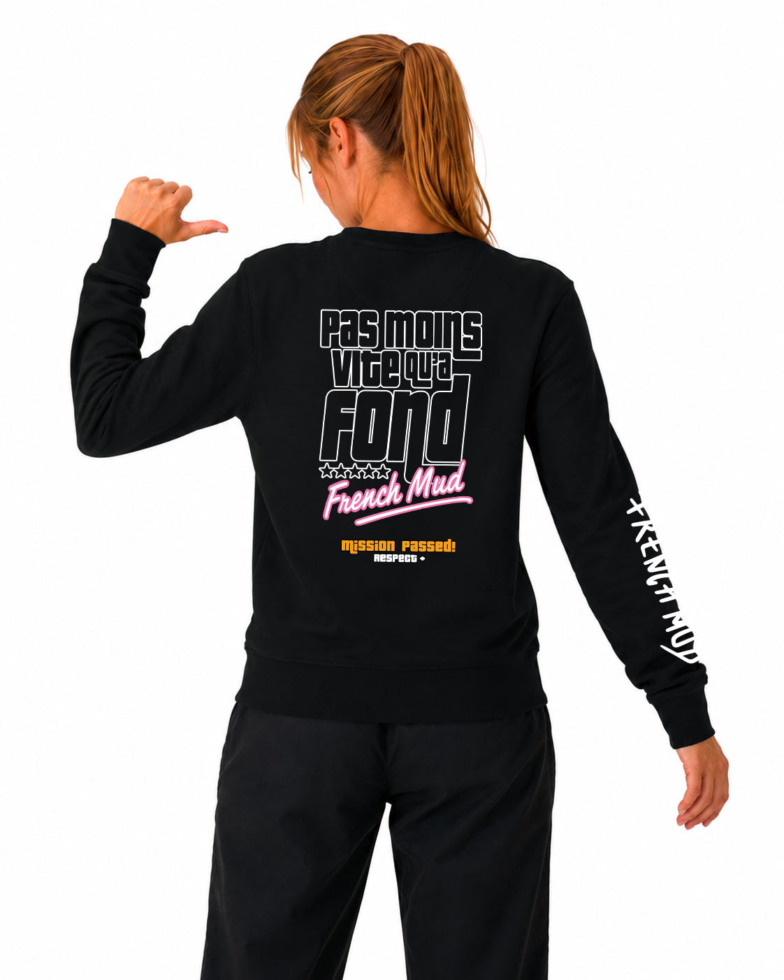 Sweat col rond "Pas moins vite qu'à fond" Unisexe