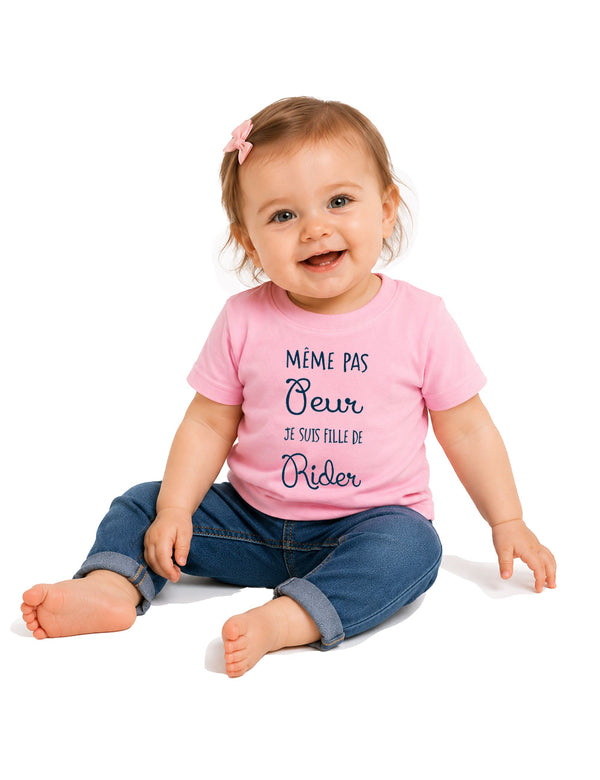 T-shirt bébé "Même pas peur je suis fille de rider"