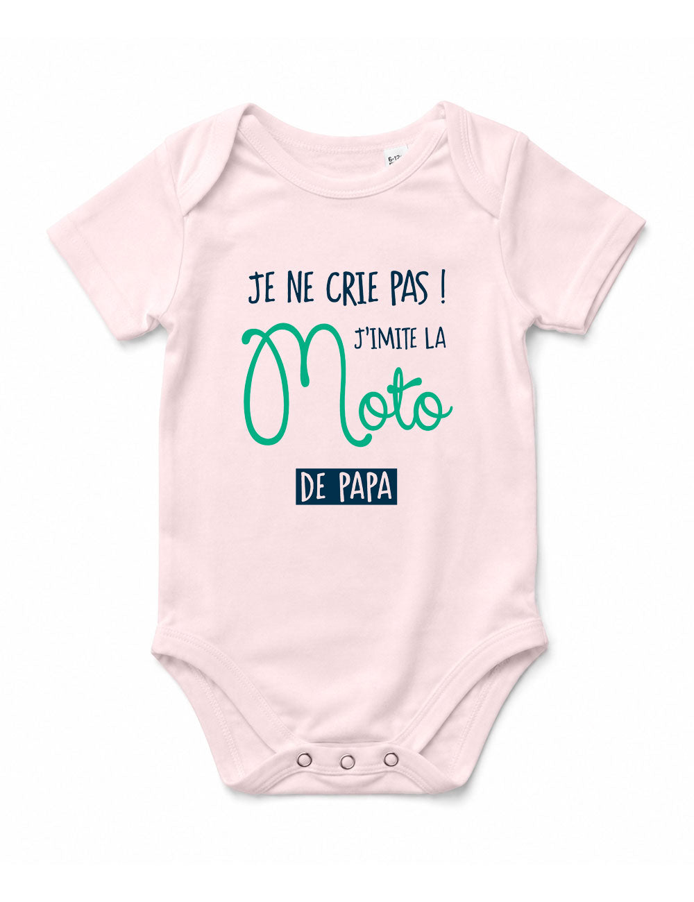 Body "Je ne crie pas j'imite la moto de papa" bébé