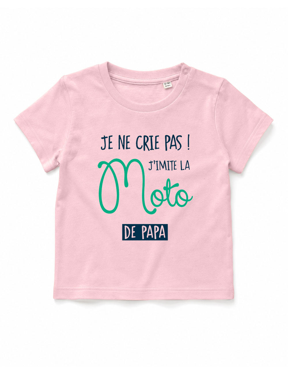 T-shirt bébé "Je ne crie pas j'imite la moto de papa"
