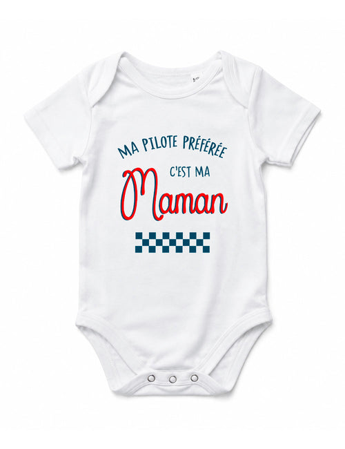 Body "Ma pilote préférée c'est ma maman" bébé