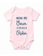 Body "Même pas peur je suis fille de rider" bébé