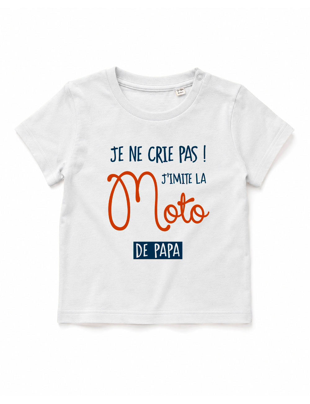 T-shirt bébé "Je ne crie pas j'imite la moto de papa"