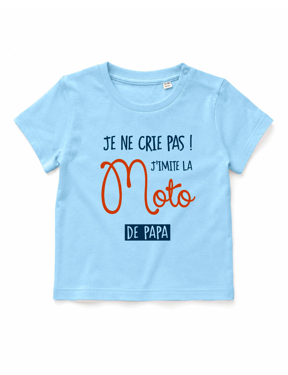 T-shirt bébé "Je ne crie pas j'imite la moto de papa"