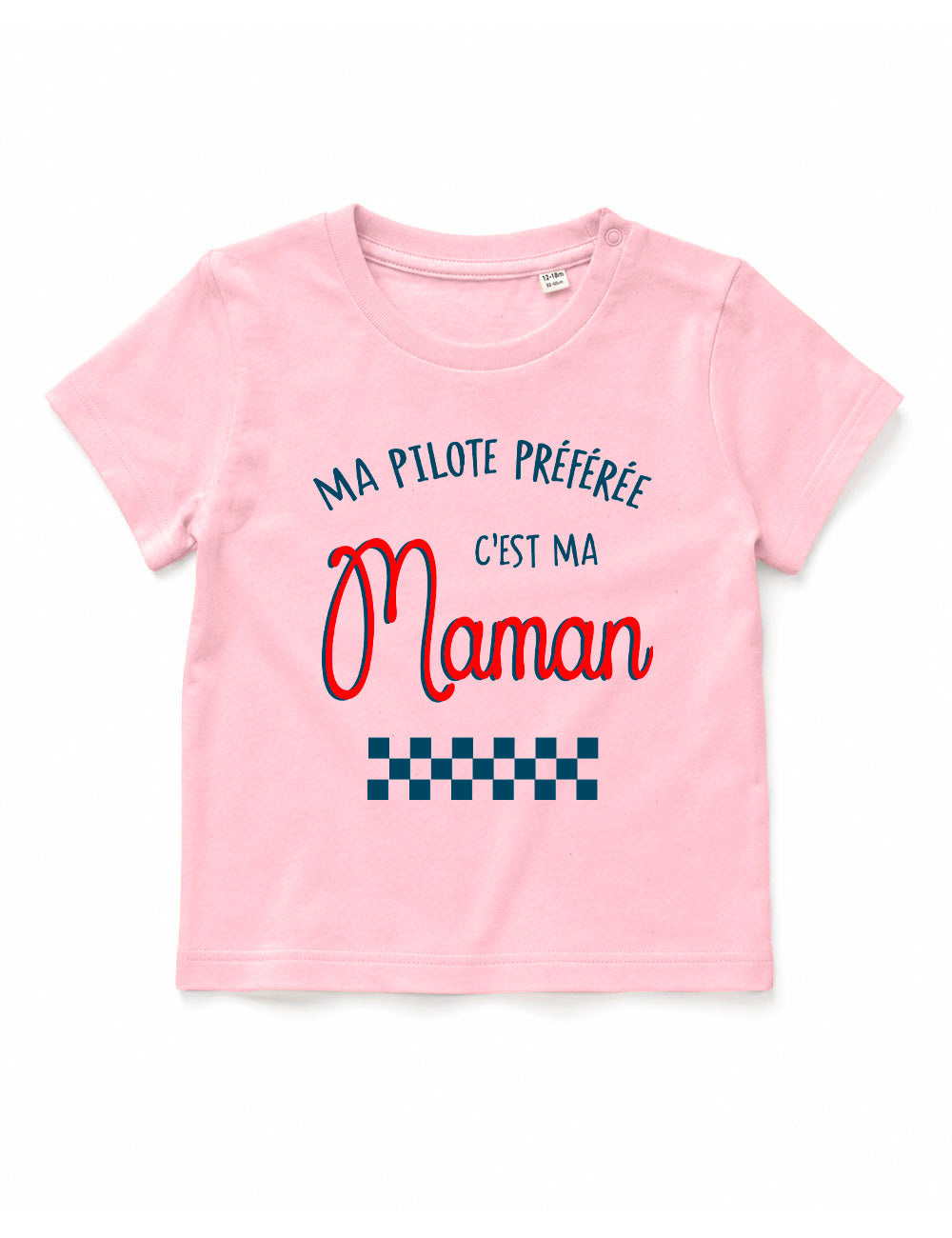 T-shirt bébé "Ma pilote préférée c'est ma maman"