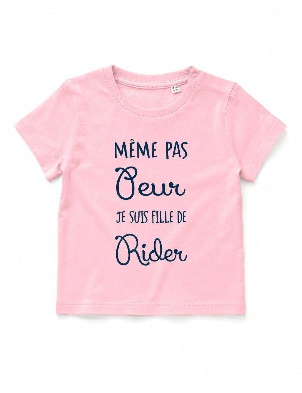 T-shirt bébé "Même pas peur je suis fille de rider"
