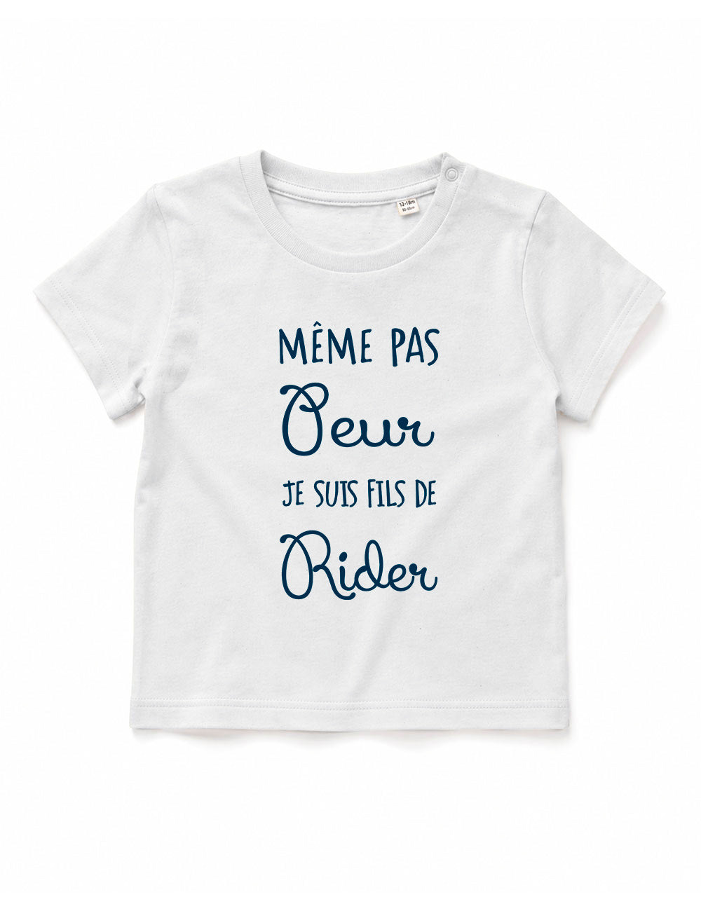 T-shirt bébé "Même pas peur je suis fils de rider"
