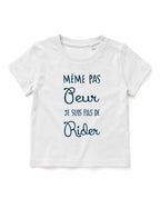 T-shirt bébé "Même pas peur je suis fils de rider"