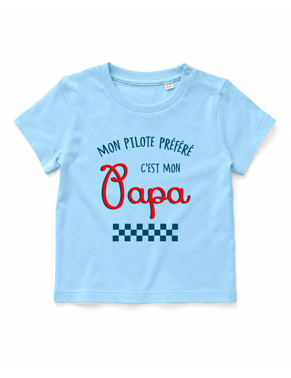 T-shirt bébé "Mon pilote préféré c'est mon papa"